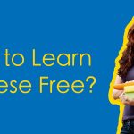 How to Learn Chinese Free? Is it Even Possible? Thumbnail